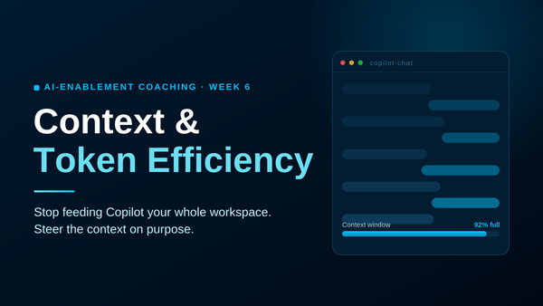 Preview Week 6: Context & Token Efficiency. Plus a Final Open-Questions Session.